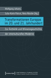 Transformationen Europas im 20. und 21. Jahrhundert