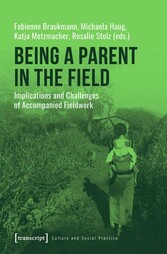 Being a Parent in the Field