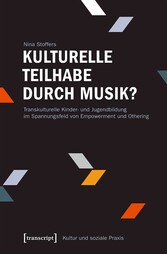 Kulturelle Teilhabe durch Musik?