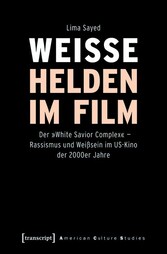 Weiße Helden im Film