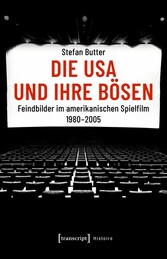 Die USA und ihre Bösen