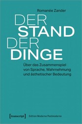 Der Stand der Dinge