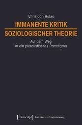 Immanente Kritik soziologischer Theorie