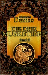 Die drei Musketiere. Band II