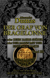 Der Graf von Bragelonne. Band III