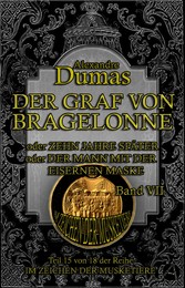 Der Graf von Bragelonne. Band VII