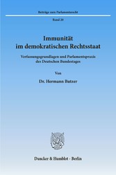 Immunität im demokratischen Rechtsstaat.