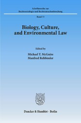 Biology, Culture, and Environmental Law.