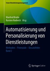 Automatisierung und Personalisierung von Dienstleistungen