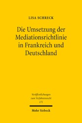 Die Umsetzung der Mediationsrichtlinie in Frankreich und Deutschland