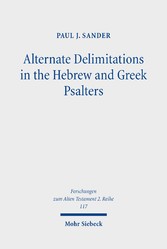 Alternate Delimitations in the Hebrew and Greek Psalters