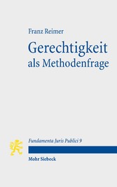 Gerechtigkeit als Methodenfrage