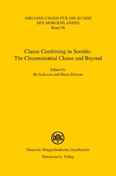 Clause Combining in Semitic: The Circumstantial Clause and Beyond