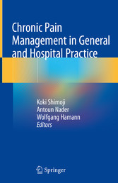 Chronic Pain Management in General and Hospital Practice