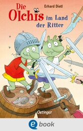 Die Olchis im Land der Ritter