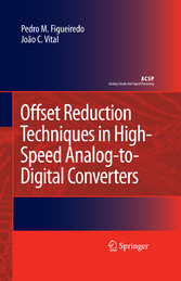 Offset Reduction Techniques in High-Speed Analog-to-Digital Converters