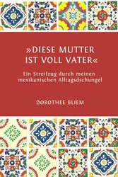 'Diese Mutter ist voll Vater'