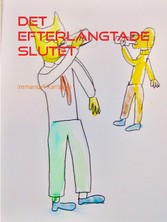 Det efterlängtade Slutet