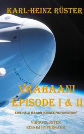 Vrahaani Episode I & II