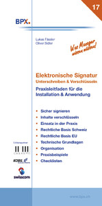 Elektronische Signatur: Unterschreiben & Verschlüsseln