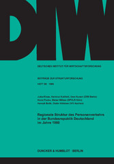 Regionale Struktur des Personenverkehrs in der Bundesrepublik Deutschland im Jahre 1980.