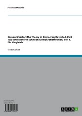 Giovanni Sartori: The Theory of Democracy Revisited, Part Two und Manfred Schmidt: Demokratietheorien, Teil 1. Ein Vergleich