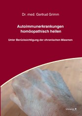 Autoimmunerkrankungen homöopathisch heilen