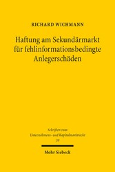 Haftung am Sekundärmarkt für fehlinformationsbedingte Anlegerschäden