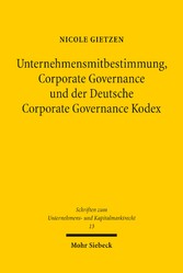 Unternehmensmitbestimmung, Corporate Governance und der Deutsche Corporate Governance Kodex