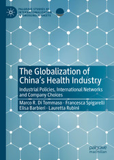 The Globalization of China's Health Industry