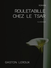 Rouletabille chez le Tsar