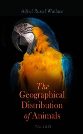 The Geographical Distribution of Animals (Vol.1&2)