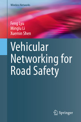 Vehicular Networking for Road Safety