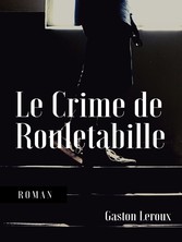 Le Crime de Rouletabille