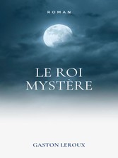 Le Roi Mystère