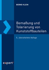 Bemaßung und Tolerierung von Kunststoffbauteilen