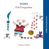 Tomy a de l&apos;imagination