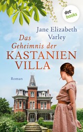 Das Geheimnis der Kastanienvilla