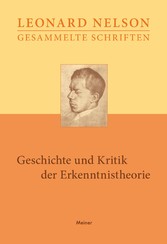 Gesammelte Schriften / Geschichte und Kritik der Erkenntnistheorie