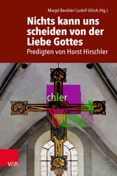 Nichts kann uns scheiden von der Liebe Gottes