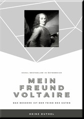 MEIN FREUND VOLTAIRE -