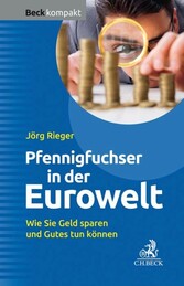 Pfennigfuchser in der Eurowelt