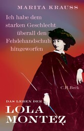 'Ich habe dem starken Geschlecht überall den Fehdehandschuh hingeworfen'