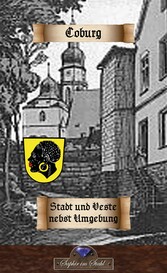 Coburg - Stadt und Veste nebst Umgebung