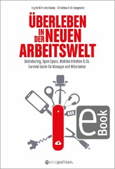 Überleben in der neuen Arbeitswelt