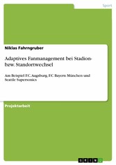 Adaptives Fanmanagement bei Stadion- bzw. Standortwechsel