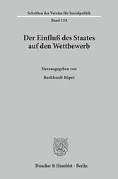 Der Einfluß des Staates auf den Wettbewerb.