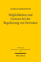 Möglichkeiten und Grenzen bei der Regulierung von Derivaten