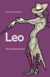 Leo - Wismeldas Rache