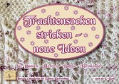 Trachtensockenstricken - neue Ideen